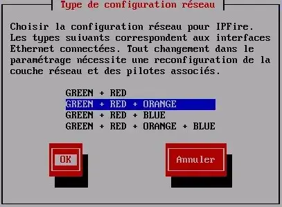 Capture - IPFire : Sélection du type de réseau GREEN+RED+ORANGE
