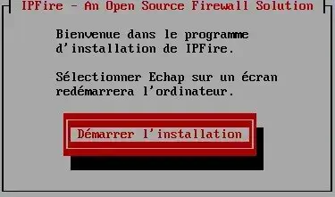 Capture - IPFire : Validation du démarrage de l'installation